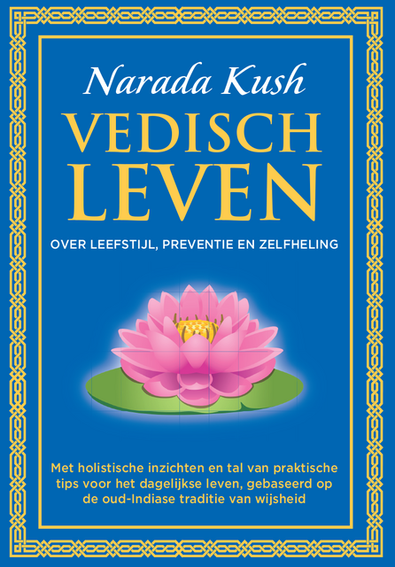 Vedisch leven, Narada Kush