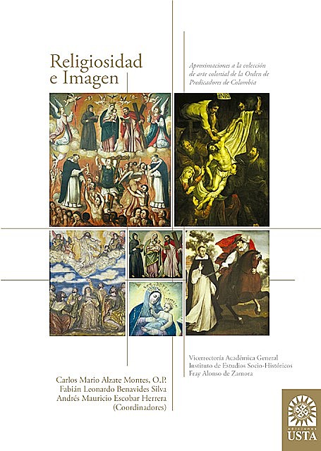 Religiosidad e imagen, Andrés Mauricio Escobar, Carlos Mario Alzate, Fabián Leonardo Benavides