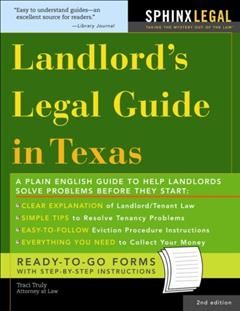Landlord's Legal Guide in Texas, Traci Truly Truly