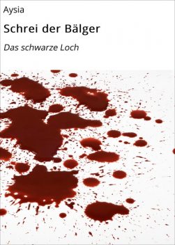 Schrei der Bälger, Aysia