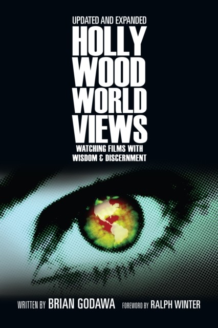 Hollywood Worldviews, Brian Godawa