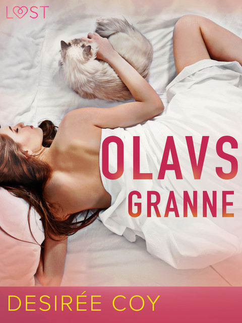 Olavs granne – erotisk novell, Desirée Coy