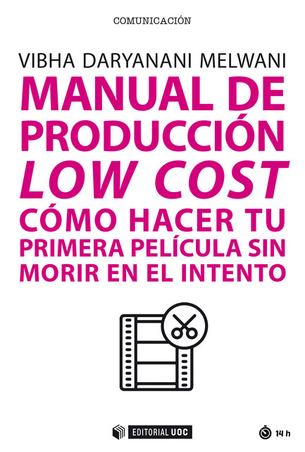 Manual de producción low cost, Vibha Daryanani Melwani