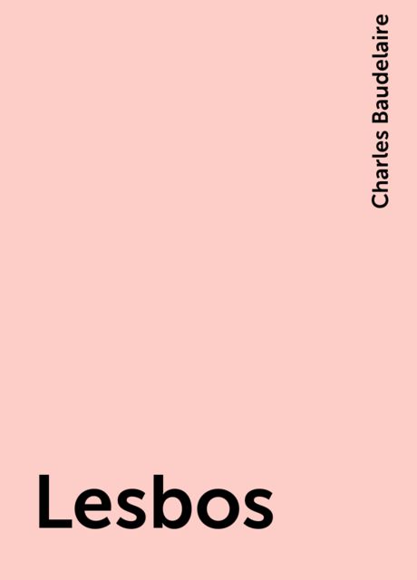 Lesbos, Charles Baudelaire