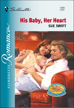 His Baby, Her Heart, Sue Swift