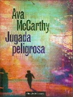 Jugada Peligrosa, Ava McCarthy