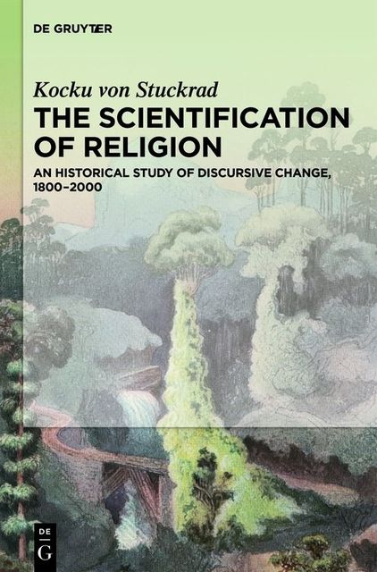 The Scientification of Religion, Kocku von Stuckrad