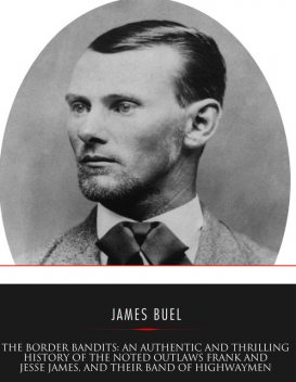 The Border Bandits, James W. Buel
