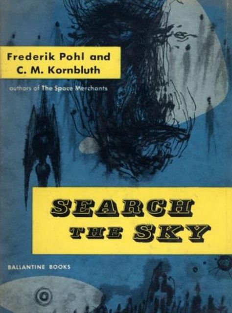 Search the Sky, C.M.Kornbluth, Frederik Pohl