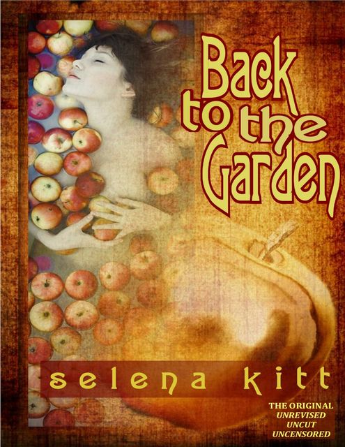 Back to the Garden (Original, Selena Kitt