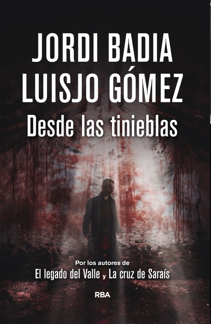 Desde las tinieblas, Jordi Badia, Luis José Gómez