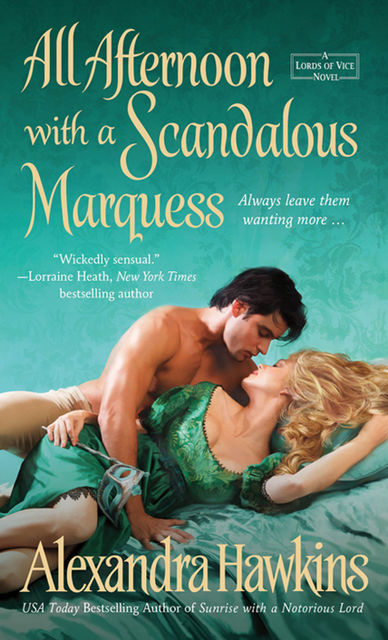 All Afternoon with a Scandalous Marquess, Alexandra Hawkins