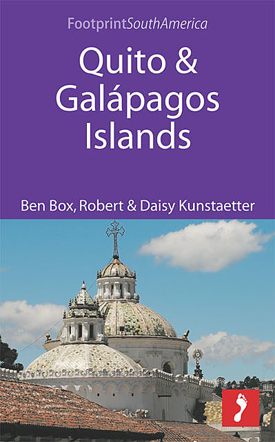 Quito & Galapagos Islands, Ben Box, Daisy Kunstaetter, Robert Kunstaetter