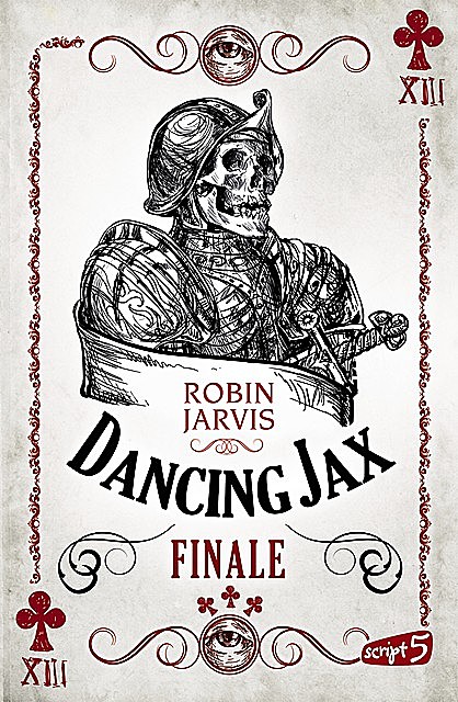 Dancing Jax – Finale, Robin Jarvis