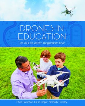 Drones in Education, Chris Carnahan