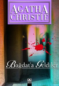 Agatha Christie, Bağdat'a Geldiler