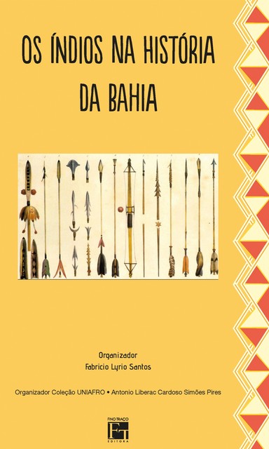 Os Índios na História da Bahia, Organização: Fabricio Lyrio Santos