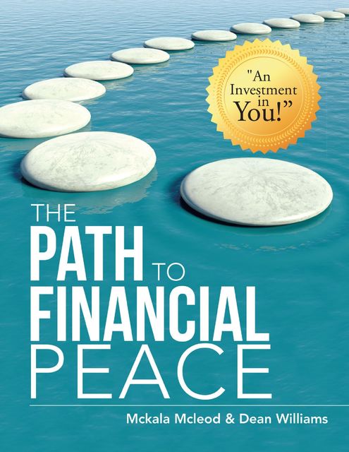 The Path to Financial Peace, Dean Williams, Mckala Mcleod