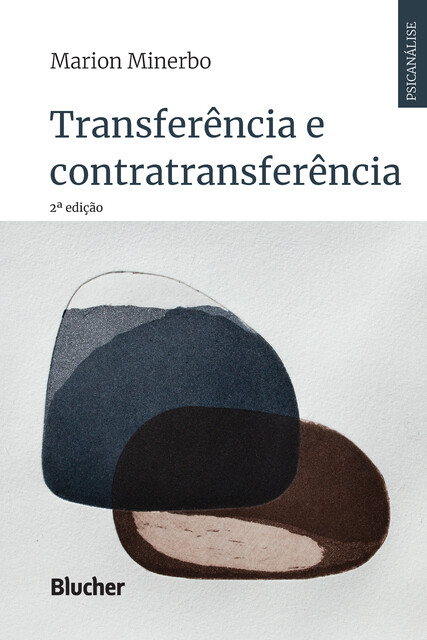 Transferência e contratransferência, Marion Minerbo