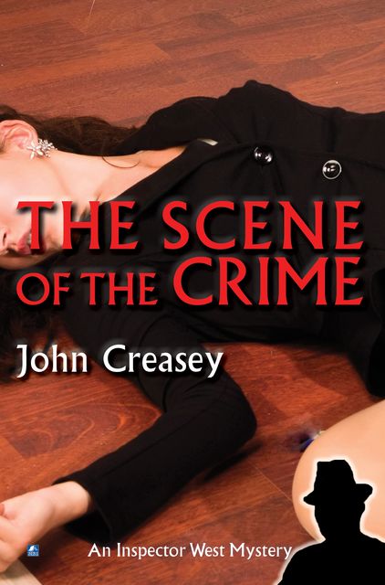 The Scene Of The Crime, John Creasey