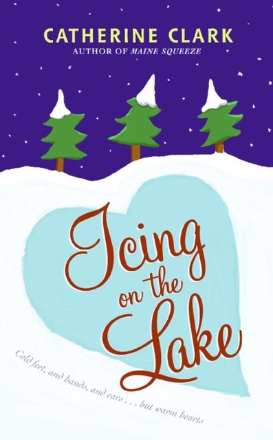 Icing on the Lake, Catherine Clark