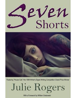 Seven Shorts, Julie Rogers