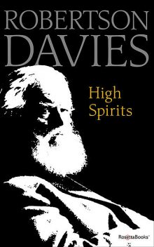 High Spirits: A Collection of Ghost Stories, Robertson Davies