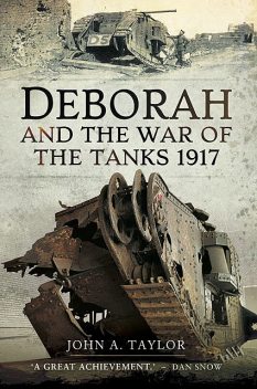 Deborah and the War of the Tanks, John Taylor