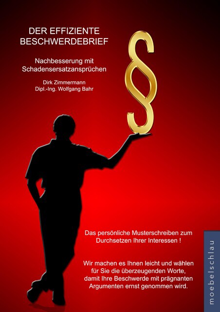 Der effiziente Beschwerdebrief - Nachbesserung mit Schadensersatzansprüchen, Dirk Zimmermann, Wolfgang Bahr