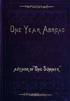 One Year Abroad, Blanche Willis Howard