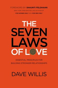 The Seven Laws of Love, Dave Willis
