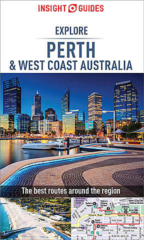 Insight Guides Explore Perth & West Coast Australia (Travel Guide eBook), Insight Guides
