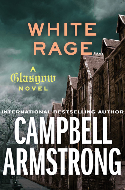 White Rage, Campbell Armstrong