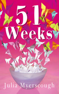51 Weeks, Julia Myerscough