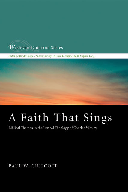 A Faith That Sings, Paul W. Chilcote