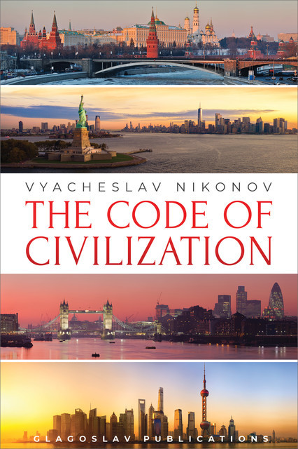 The Code of Civilization, Vyacheslav Nikonov