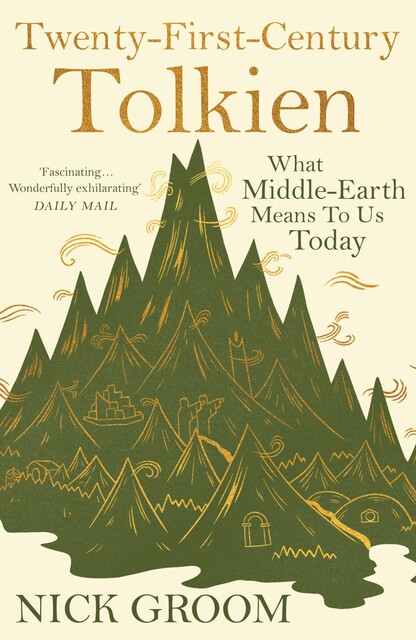 Twenty-First-Century Tolkien, Nick Groom