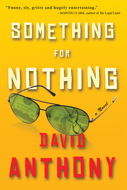 Something for Nothing, Anthony David