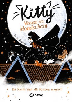 Kitty (Band 1) – Mission im Mondschein, Paula Harrison