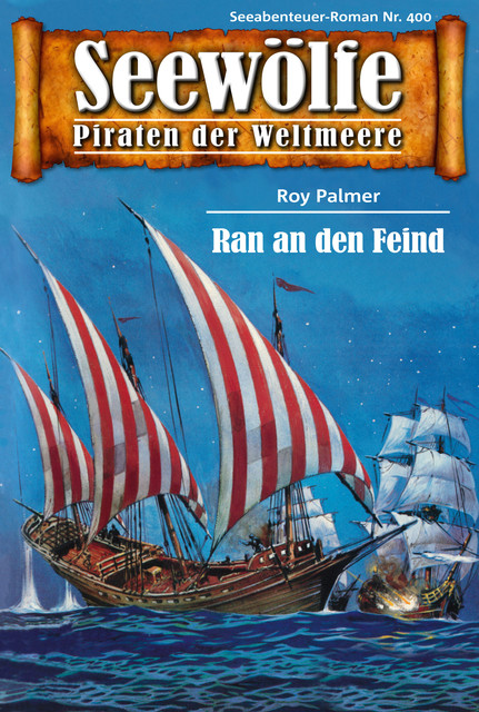 Seewölfe – Piraten der Weltmeere 400, Roy Palmer