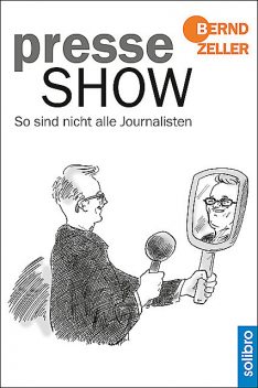 Presseshow, Bernd Zeller