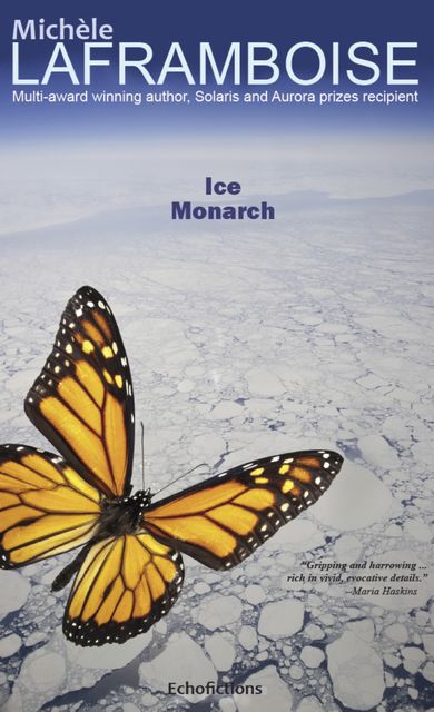 Ice Monarch, Michèle Laframboise