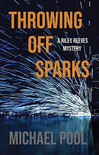 Throwing Off Sparks, Michael Pool