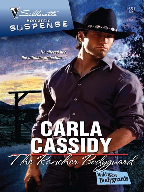 The Rancher Bodyguard, Carla Cassidy