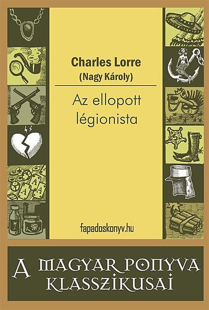 Az ellopott légionista, Charles Lorre