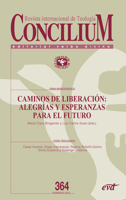 Caminos de liberación: alegrías y esperanzas para el futuro, Maria Clara Bingemer, Luiz Carlos Susin