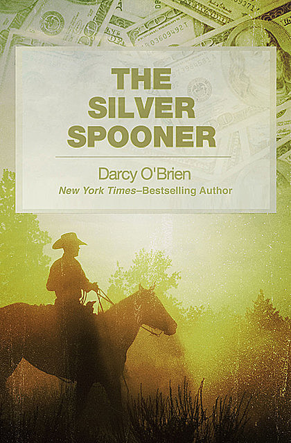 The Silver Spooner, Darcy O'Brien