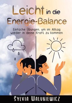 Leicht in die Energie-Balance, Sylvia Walukiewicz