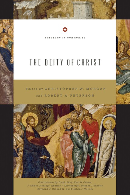 The Deity of Christ, 
