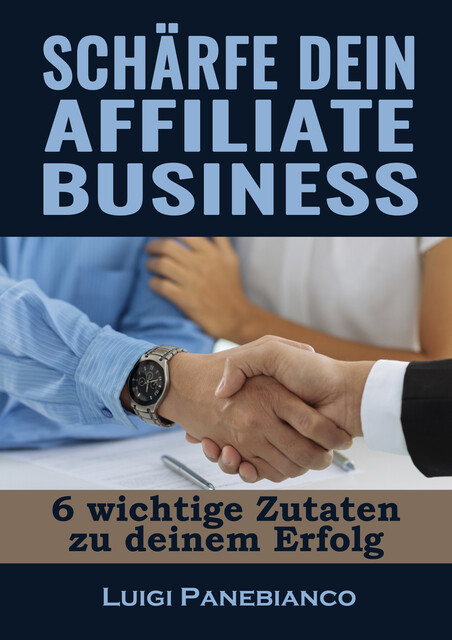 Schärfe dein Affiliate Business, Luigi Panebianco